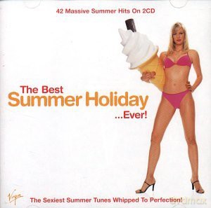 The Best Summer Holiday Album In The World...Ever [2CD]