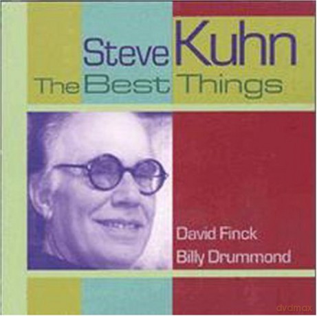 Steve Kuhn: The Best Things [CD]