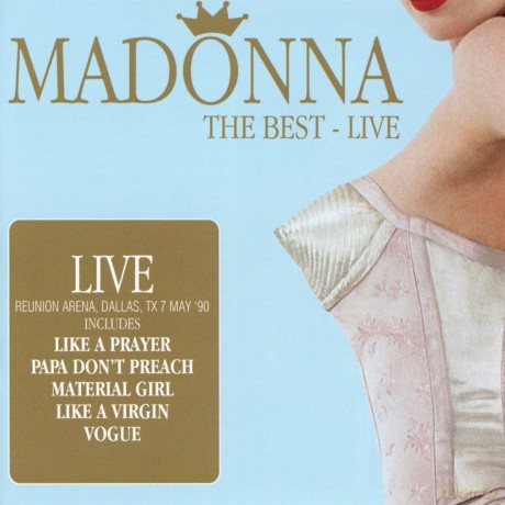 Madonna: The Best-Live-Reunion Arena, Dallas, Texas On 7th May 1990. [2CD]
