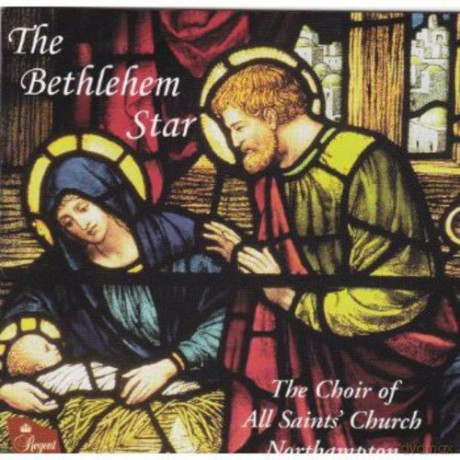 Choir of All Saints: The Bethlehem Star - the Choir of All Saints [CD]