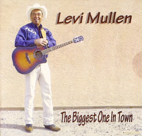 Levi Mullen: The Biggest One in Town [CD]