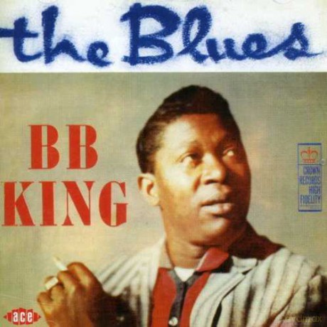 B.B. King: The Blues [CD]