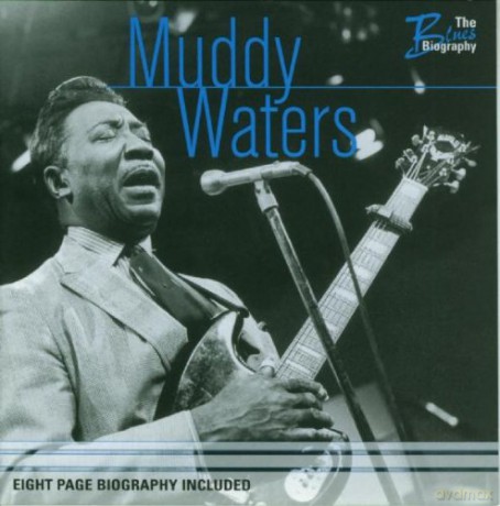 Muddy Waters: The Blues Biopraphy [CD]