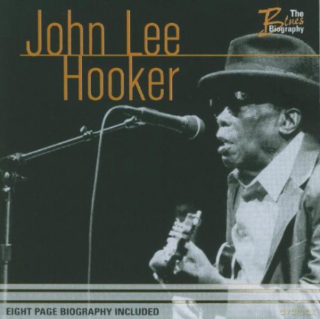 John Lee Hooker: The Blues Biopraphy [CD]