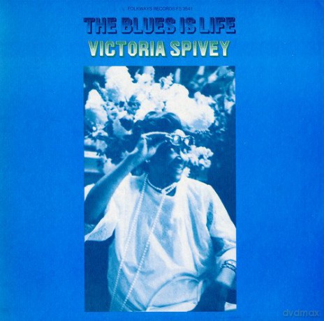 Victoria Spivey: The Blues Is Life [CD]