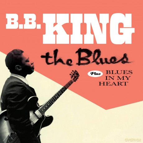 B.B. King: The Blues+Blues In My Heart+4 Bonus Tracks [CD]
