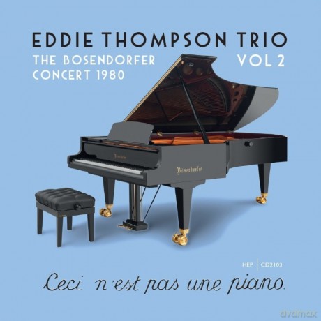 Eddie Thompson: The Bosendorfer Concert 1980 Vol. 2 [CD]