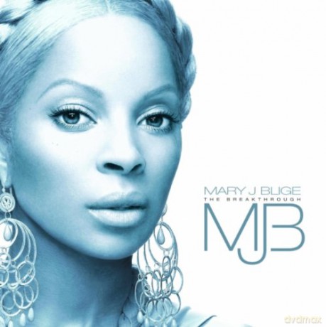 Mary J. Blige: The Breakthrough [CD]