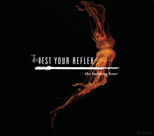 Test Your Reflex: The Burning Hour [CD]