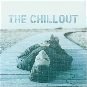 The Chillout [2CD]