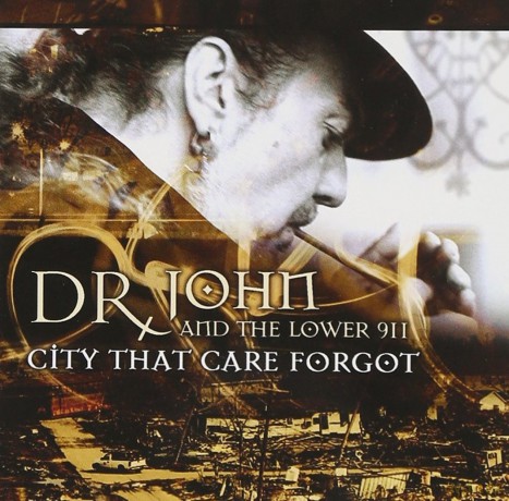 Dr. John: The City That Care Forgot [CD]