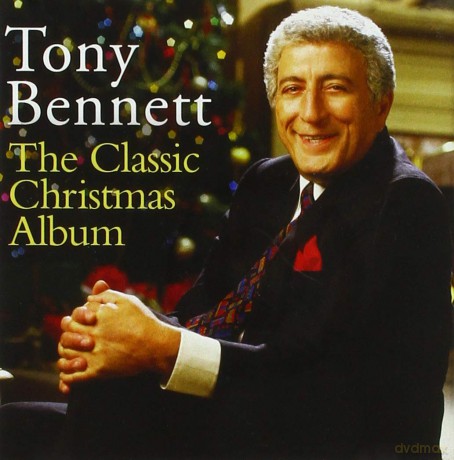 Tony Bennett: The Classic Christmas Album [CD]