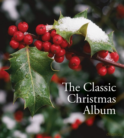 The Classic Christmas Album [CD]