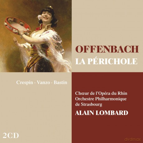 Alain Lombard: Offenbach: La Perichole [2CD]