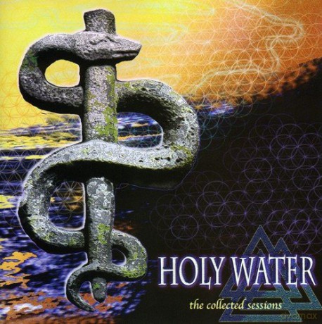 Holy Water: The Collected Sessions [CD]
