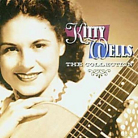 Kitty Wells: The Collection [CD]