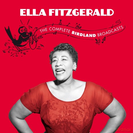 Ella Fitzgerald: The Complete Birdland Broadcasts Featuring Hank Jones [2CD]