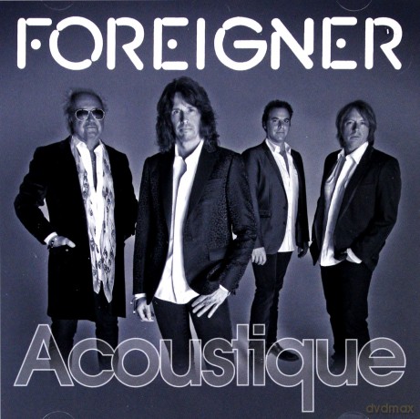 Foreigner: Acoustique [CD]