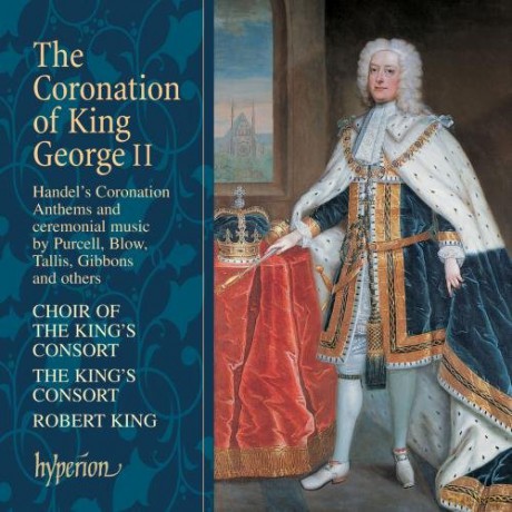Handel: The Coronation of King George II - Handel, Etc. [CD]