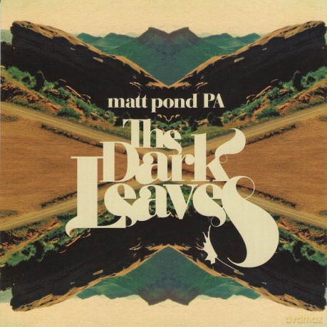 Matt Pond Pa: The Dark Leaves [CD]