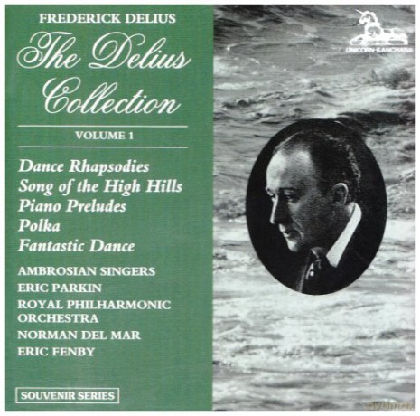 Frederick Delius: The Delius Collection, Volume 1 [CD]