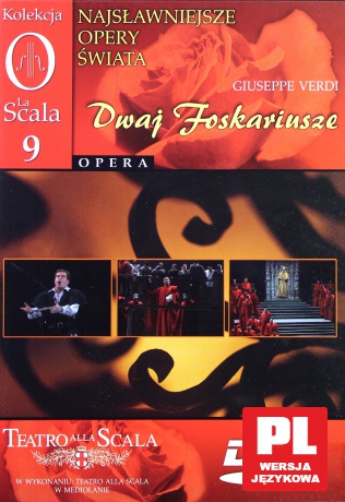 Kolekcja La Scala: Opera 09 - Dwaj Foskariusze [DVD]