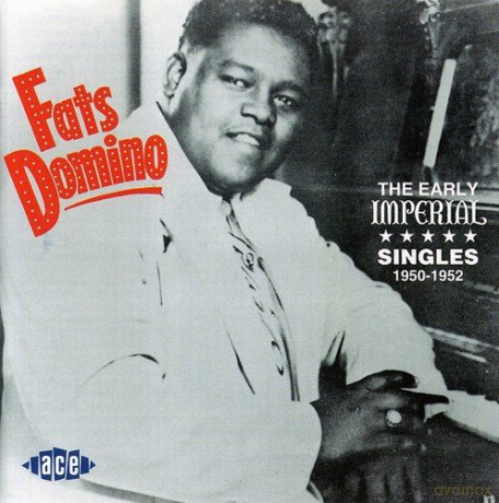 Fats Domino: The Early Imperial Singles: 1950-1952 [CD]