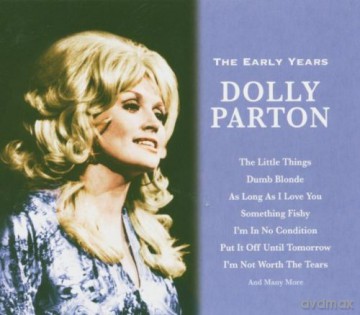 Dolly Parton: The Early Years [CD]