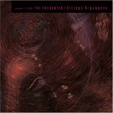 Strings Argument: The Encounter [CD]