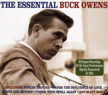 Buck Owens: The Essential Buck Owens [2CD]