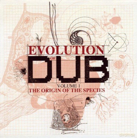 The Evolution of Dub Vol. 1: The Origin of the Species [4CD]