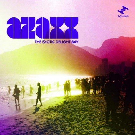 Azaxx: The Exotic Delight Bay [CD]