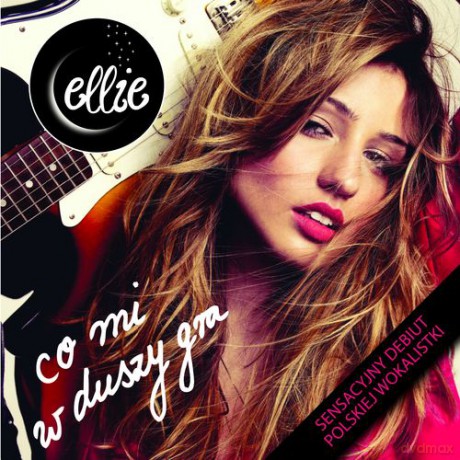 Ellie: Co Mi W Duszy Gra [CD]