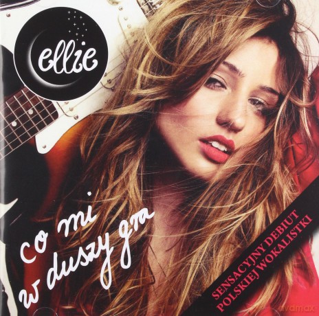 Ellie: Co Mi W Duszy Gra [CD]