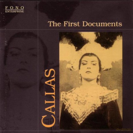 Maria Callas: The First Documents [CD]