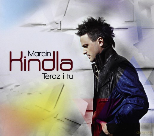 Marcin Kindla: Teraz I Tu (digipack) [CD]
