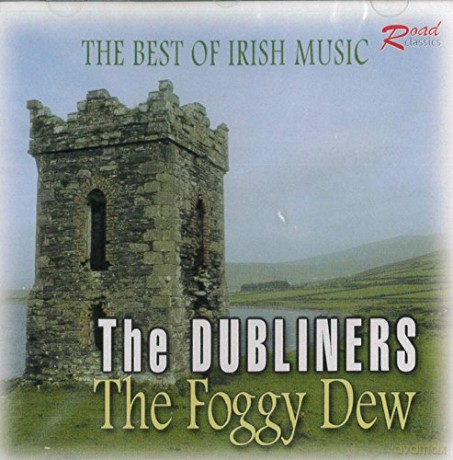 The Dubliners: The Foggy Dew [CD]