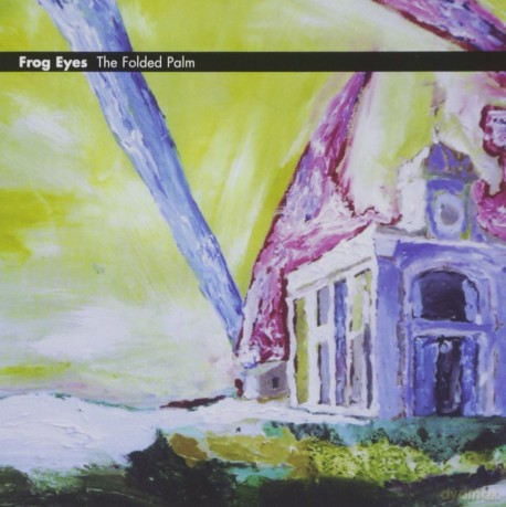 Frog Eyes: The Folded Palm [CD]
