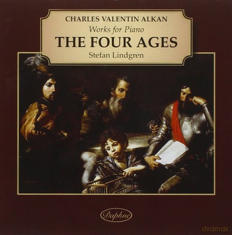 Charles Valentin Alkan: The Four Ages - Works for Piano [CD]