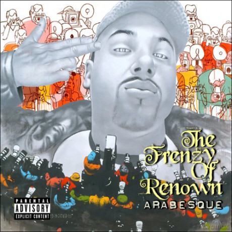 Arabesque: The Frenzy Of Renown [CD]