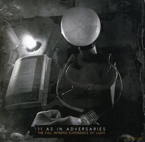 11 as in Adversaries: The Full Intrepid Experience of Light [CD]