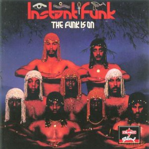 Instant Funk: The Funk Is On [CD]