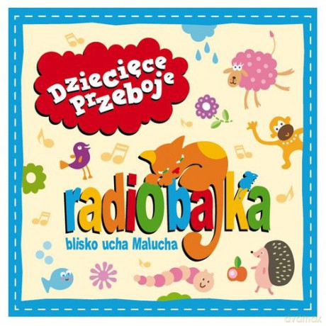 Radio Bajka - Dziecięce przeboje [2CD]