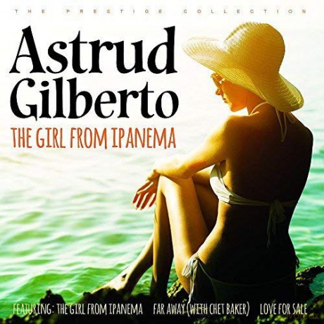 Astrud Gilberto: The Girl From Ipanema [CD]