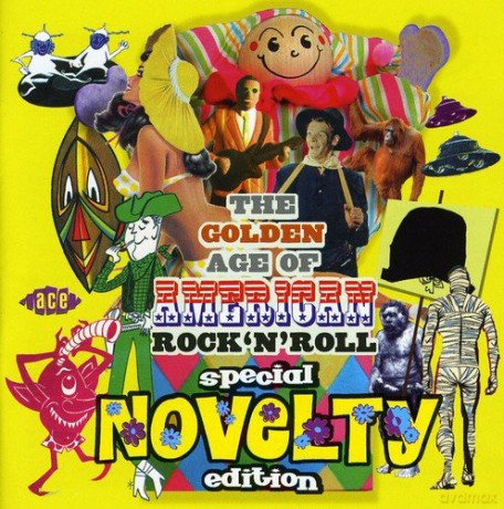 The Golden Age of American Rock'n'roll - Special Novelty Edition [CD]