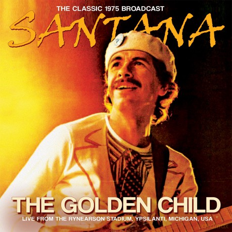 Carlos Santana: The Golden Child [CD]