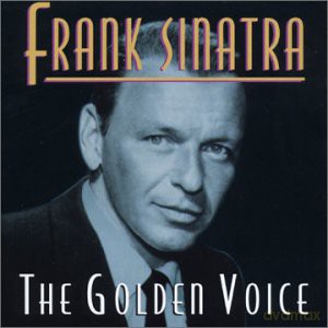 Frank Sinatra: The Golden Voice [CD]