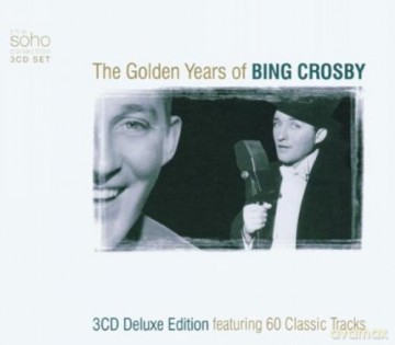 Bing Crosby: The Golden Years of Bing Crosby [3CD]