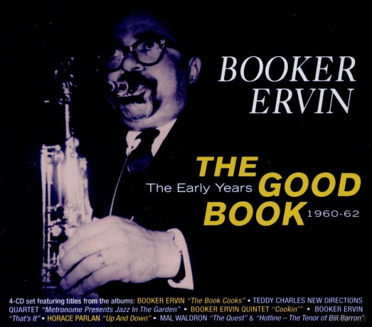 Booker Ervin: The Good Book-The Early Years 1960-62 [4CD]