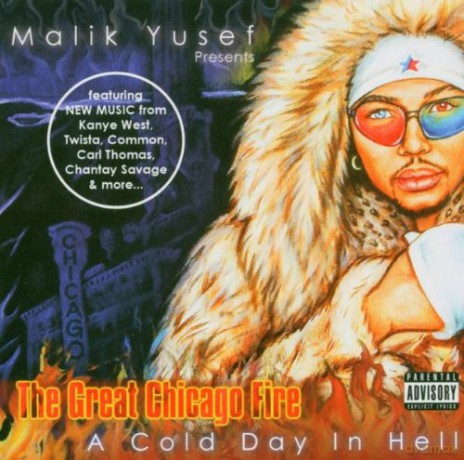 Malik Yusef: The Great Chicago Fire: A Cold Day In Hell [CD]